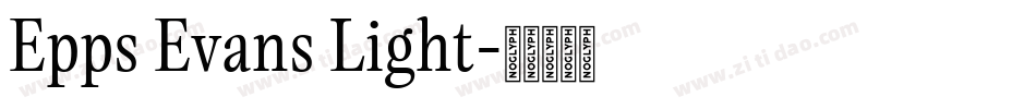 Epps Evans Light字体转换